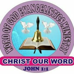 WORD OF GOD EVANGELISTIC MINISTRIES